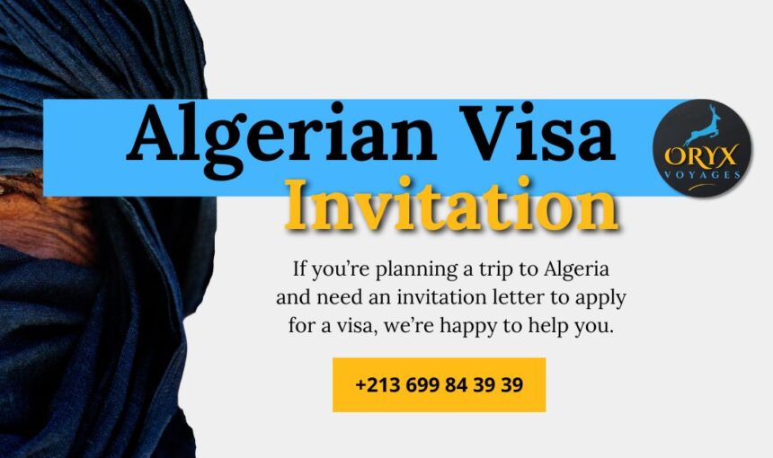 Algerian Visa Invitation Made Easy with Oryx Voyage